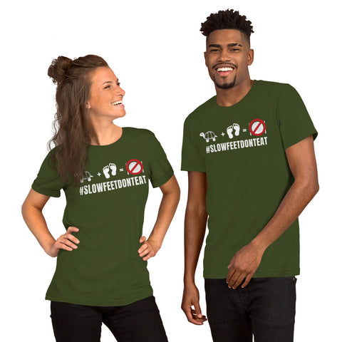 Slow feet Don't Eat Short-Sleeve Unisex T-Shirt